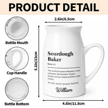 Sourdough Baker Definition Yeast Whisperer And Bread Architect - Personalized Ceramic Flower Vase - BAKE051_CEV