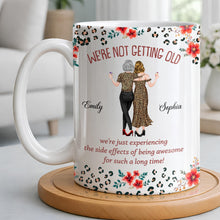 We're Not Getting Old Awesome Besties Leopard Print Flowers - Personalized Custom Coffee Mug - BST642_MG
