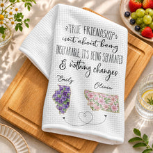 True Friendship Isn't About Being Inseparable With Custom State Art Flowers - Personalized Kitchen Towel - BST715_TOWL