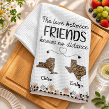 The Love Between Friends Knows No Distance Leopard States And Hearts - Personalized Kitchen Towel - BST758_TOWL