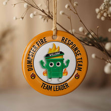 Dumpster Fire Response Team Team Leader Ornament - Personalized Custom Ceramic Ornament With Round Shape - COL053_RCE