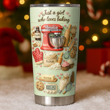 Just A Girl Who Loves Baking Stand Mixer And Pastry Tools - Personalized Custom Stainless Steel Tumbler 20oz 30oz - COOK034_TB