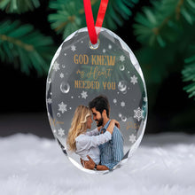 God Knew My Heart Needed You - Personalized Custom Circle Glass Ornament - CPL034_CGOR