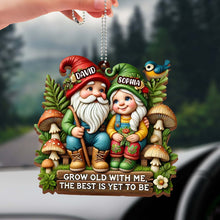 Grow Old With Me, The Best Is Yet To Be Gnome Ornament - Personalized Custom Wood Ornament, Car Hanging Ornament - CPL176_WCA