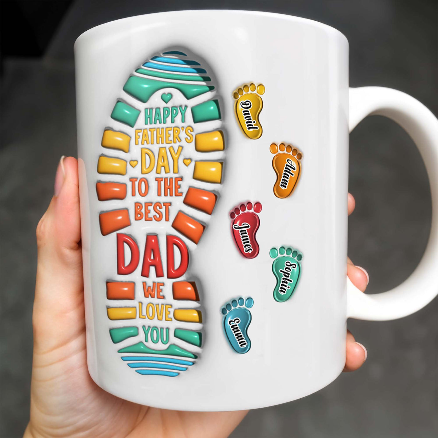 Happy Father's Day To The Best Dad We Love You, Footprints and Letters - Personalized Custom Coffee Mug - DAD038_MG