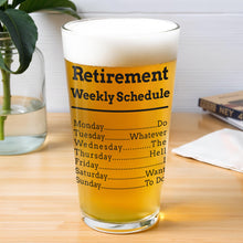 Retirement Weekly Schedule, Monday Do Tuesday Whatever - Personalized Custom Beer Glass - DAD075_BRG