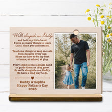 Walk alongside me, Daddy, Father Walking With Daughter - Personalized Custom 2-Layer Wood Plaque With Flat Base - DAD110_WPLA