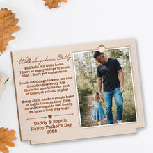 Walk alongside me, Daddy, Father Walking With Daughter - Personalized Custom 2-Layer Wood Plaque With Flat Base - DAD110_WPLA