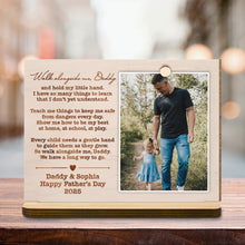 Walk alongside me, Daddy, Father Walking With Daughter - Personalized Custom 2-Layer Wood Plaque With Flat Base - DAD110_WPLA