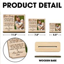 Dear Daddy We've Been Together Photo Wood Plaque With Heart - Personalized Custom 2-Layer Wood Plaque With Flat Base - DAD471_WPLA