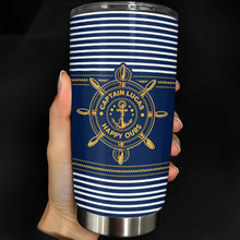 Captain Happy Ours Nautical Ship Wheel And Anchor - Personalized Custom Stainless Steel Tumbler 20oz - DAD850_USTUM