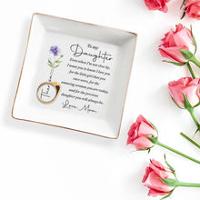 To My Daughter Even When I Am Not Close By Flower - Personalized Custom Jewelry Dish, Square Ceramic Dish - DAU403_SCRD