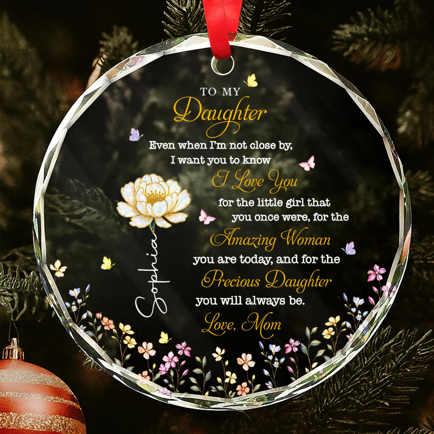 To My Daughter I Love You Precious Daughter With Birth Month Flower - Personalized Custom Circle Glass Ornament - DAU612_CGOR