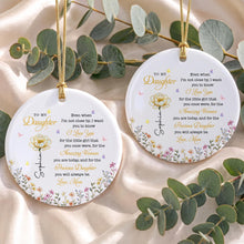 To My Daughter I Love You Amazing Woman Precious Daughter Birth Month Flower - Personalized Custom Ceramic Ornament With Round Shape - DAU612_RCE