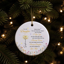 To My Daughter I Love You Amazing Woman Precious Daughter Birth Month Flower - Personalized Custom Ceramic Ornament With Round Shape - DAU612_RCE