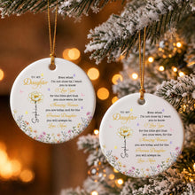 To My Daughter I Love You Amazing Woman Precious Daughter Birth Month Flower - Personalized Custom Ceramic Ornament With Round Shape - DAU612_RCE