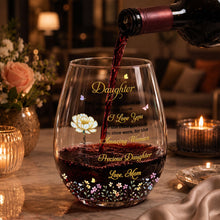 To My Daughter Even When I'm Not Close By Birth Month Flower - Personalized Stemless Wine Glass - DAU612_WIGL