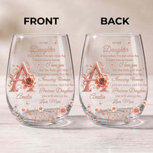 To My Daughter Amazing Woman Rose Gold Alphabet Flower - Personalized Stemless Wine Glass - DAU707_WIGL
