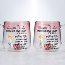 To My Daughter In Law Life Has Given Me The Gift Of You Flower - Personalized Custom Pink Gradient Glass Mug - DILA012_PIMUG