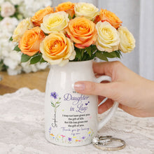 To My Daughter In Law Life Has Given Me The Gift Of You Birth Month Flower - Personalized Ceramic Flower Vase - DILA120_CEV