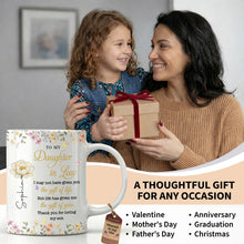 To My Daughter In Law Life Has Given Me The Gift Of You Flowers - Personalized Custom Coffee Mug - DILA174_MG