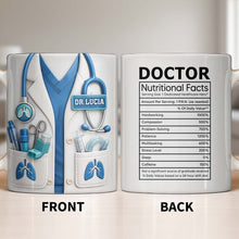Doctor Nutritional Facts Dedicated Healthcare Hero - Personalized Custom Coffee Mug - DOC092_MG