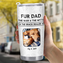 Fur Dad The Man The Myth The Snack Dealer Paw Prints Pet Photos - Personalized Custom Stainless Steel Tumbler 20oz 30oz - DOG034_TB
