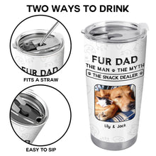 Fur Dad The Man The Myth The Snack Dealer Paw Prints Pet Photos - Personalized Custom Stainless Steel Tumbler 20oz 30oz - DOG034_TB