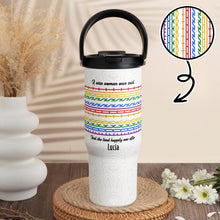 A Wise Woman Once Said And Lived Happily Ever After Colorful Patterns - Personalized 30oz Tumbler With Handle - DTG039_TBH