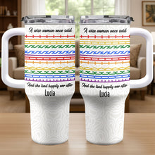A Wise Woman Once Said Happily Ever After Colorful Embroidery Patterns - Personalized 40oz Tumbler With Straw - DTG039_TBS
