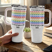 A Wise Woman Once Said Happily Ever After Colorful Embroidery Patterns - Personalized 40oz Tumbler With Straw - DTG039_TBS