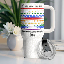 A Wise Woman Once Said Happily Ever After Colorful Embroidery Patterns - Personalized 40oz Tumbler With Straw - DTG039_TBS