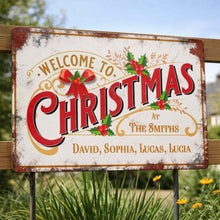 Welcome To Christmas At Our Family With Holly Berries And Ribbons - Personalized Metal Sign - FAM1052_MSIGN