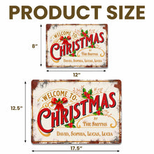 Welcome To Christmas At Our Family With Holly Berries And Ribbons - Personalized Metal Sign - FAM1052_MSIGN
