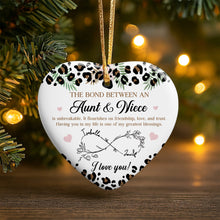 The Bond Between An Aunt & Niece, Hearts, Floral Design - Personalized Custom Ceramic Ornament With Heart Shape - FAM777_HCE
