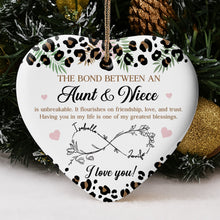 The Bond Between An Aunt & Niece, Hearts, Floral Design - Personalized Custom Ceramic Ornament With Heart Shape - FAM777_HCE