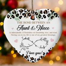 The Bond Between An Aunt & Niece, Hearts, Floral Design - Personalized Custom Ceramic Ornament With Heart Shape - FAM777_HCE