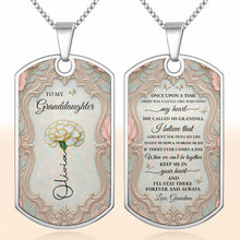 To My Granddaughter Once Upon A Time Flower And Butterfly - Personalized Custom Dog Tag Necklace - GDT557_DTNECK