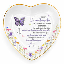 To My Granddaughter On Your Wedding Day Butterfly And Wildflowers Ceramic Dish - Personalized Custom Jewelry Dish, Ceramic Dish, Heart Shape - GDT815_HCRF