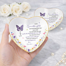 To My Granddaughter On Your Wedding Day Butterfly And Wildflowers Ceramic Dish - Personalized Custom Jewelry Dish, Ceramic Dish, Heart Shape - GDT815_HCRF