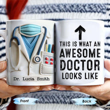This Is What An Awesome Doctor Looks Like, Arrow and Text - Personalized Custom Coffee Mug - GRAD278_MG