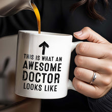 This Is What An Awesome Doctor Looks Like, Arrow and Text - Personalized Custom Coffee Mug - GRAD278_MG