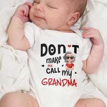Don't Make Me Call My Grandma With Heart And Cartoon Grandma - Personalized Custom Baby Onesie - GRK084_ONES
