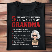 5 Things You Should Know About My Grandma, Love and Humor - Personalized Custom Unisex T-shirt, Hoodie - GRM041_BBAS