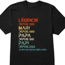 Légende Depuis, I Only Get Better - Personalized Custom Unisex T-shirt, Hoodie - GRP032_BBAS