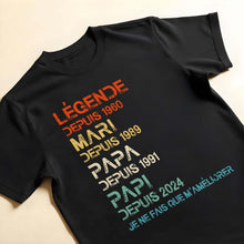Légende Depuis, I Only Get Better - Personalized Custom Unisex T-shirt, Hoodie - GRP032_BBAS