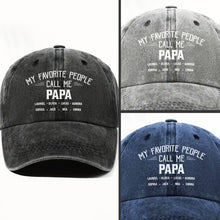 My Favorite People Call Me Papa Cap - Personalized Custom Washed Denim Cap - GRP044_WDCAP