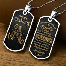 To My Grandson Never Forget How Much I Love You Golden Alphabet Letters - Personalized Custom Dog Tag Necklace - GSN092_DTNECK