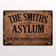 For The Criminally Insane Vintage Sign - Personalized Metal Sign - HALW016_MSIGN