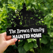 Our Family Haunted Home With Spooky House And Ghosts - Personalized Metal Garden Stake - HALW188_MEGSTA